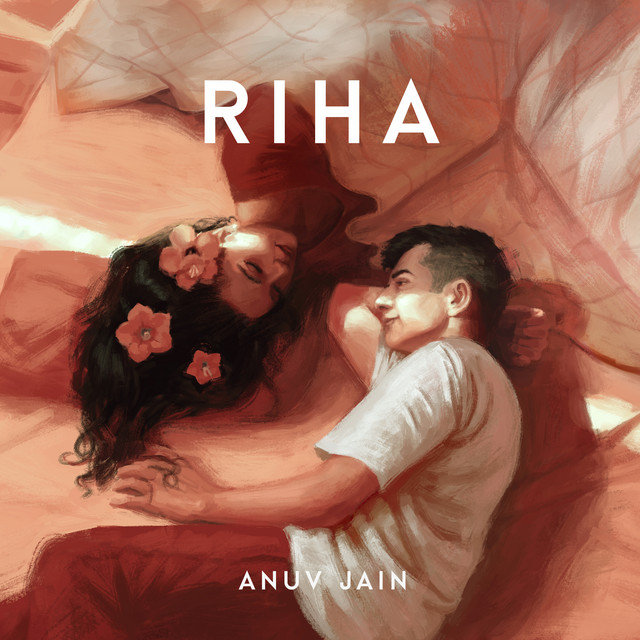 Riha – Anuv Jain