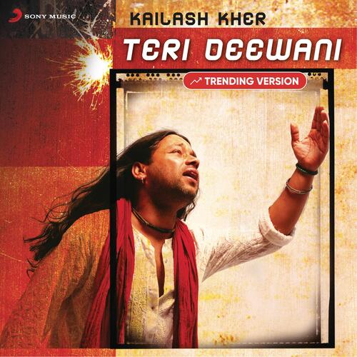 Teri Deewani – Kailash Kher