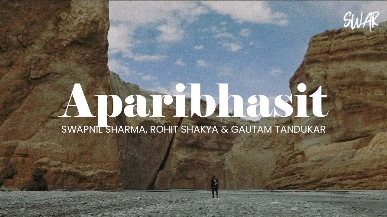 Aparibhasit – SWAR