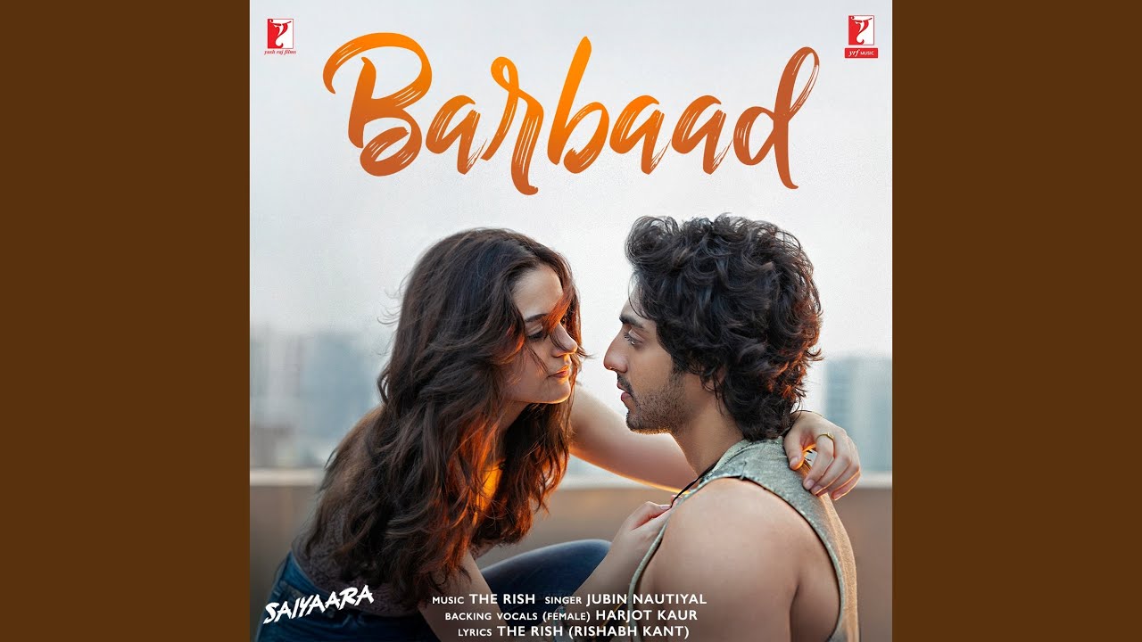 Barbaad - Saiyaara Movie